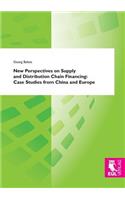 New Perspectives on Supply and Distribution Chain Financing