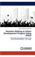 Decision Making in Urban Development Projects Using PPGIS