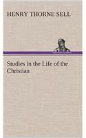 Studies in the Life of the Christian