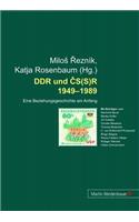 Ddr Und Cs(s)R 1949-1989: Eine Beziehungsgeschichte Am Anfang
