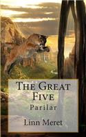 The Great Five: Parilar