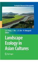 Landscape Ecology in Asian Cultures