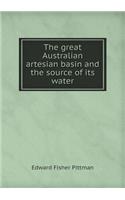 The Great Australian Artesian Basin and the Source of Its Water