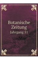 Botanische Zeitung Jahrgang 51