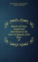 Reports of Cases Argued and Determined in the Court of Appeals of the State .