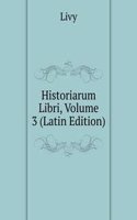 Historiarum Libri, Volume 3 (Latin Edition)