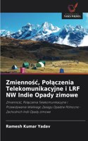 Zmiennosc, Polaczenia Telekomunikacyjne i LRF NW Indie Opady zimowe