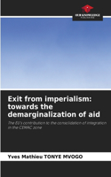Exit from imperialism: towards the demarginalization of aid