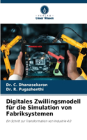 Digitales Zwillingsmodell für die Simulation von Fabriksystemen