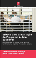 Esboço para a avaliação do Programa Aldeia Saudável