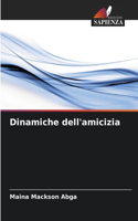 Dinamiche dell'amicizia