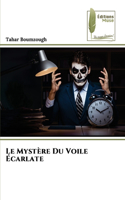 Le Mystère Du Voile Écarlate