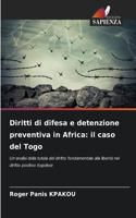 Diritti di difesa e detenzione preventiva in Africa