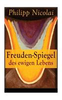 Freuden-Spiegel des ewigen Lebens