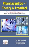 Pharmaceutics-I (Theory and Practical) As Per Latest PCI Regulation For B.Pharm 1st Semester Students