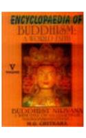 Encyclopaedia of Buddhism: A World Faith: v. 5