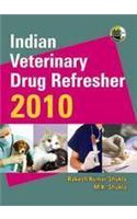 Indian Veterinary Drug Refresher 2010