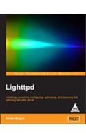 Lighttpd: Installing, Compiling, Configuring, Optimizing & Securing This Lighting-Fast Web