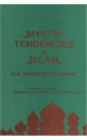 Mystic Tendencies In Islam