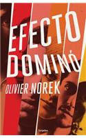 Efecto Dominó / The Domino Effect