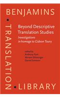 Beyond Descriptive Translation Studies