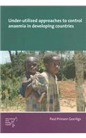 Under-Utilized Approaches to Control Anaemia in Developing Countries