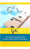 The Treaty of Maastricht and Europe's Development Co-operation