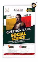 Educart CBSE Question Bank Class 10 Social Science 2024-25 (As per latest CBSE Syllabus 23 Mar 2024)