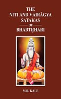 The Niti And Vairagya Satakas of Bhartrhari Edited with Sanskrit Commentary and Annoted with English Translation