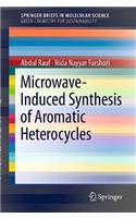 Microwave-Induced Synthesis of Aromatic Heterocycles