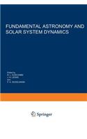 Fundamental Astronomy and Solar System Dynamics
