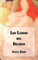 Labios del Delirio