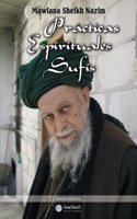 Practicas Espirituales Sufis