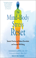 The Mind-Body Stress Reset Lib/E