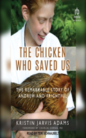 Chicken Who Saved Us