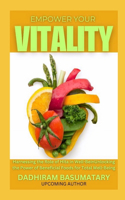 Empower Your Vitality