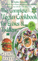 Complete Vegan Cookbook for Babies & Toddlers