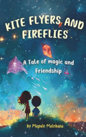 Kite Flyers and Fireflies