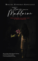 Flores para Madelaine