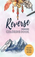 Reverse Coloring Book