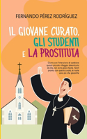 Giovane curato, gli studenti e la prostituta