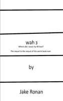 Wah 3