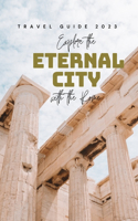 Explore the Eternal City with the Rome