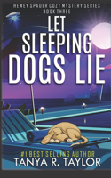 Let Sleeping Dogs Lie