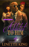 Addicted to him 4: (4 Addicted to Him)