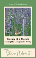 Journey of a Mother: Sharing My Thoughts and Poetry