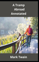 A Tramp Abroad Annotated