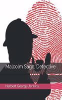 Malcolm Sage, Detective