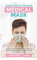 Simple Ways to Make Medical Mask