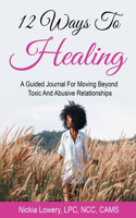 12 Ways To Healing